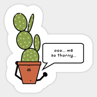 me so thorny Sticker